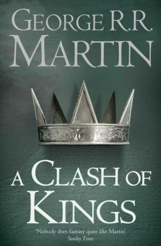 A Clash of Kings - George R R Martin